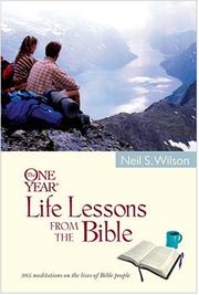 Cover of: The One Year Life Lessons from the Bible: 365 Meditations on the Lives of Bible People (One Year Book)
