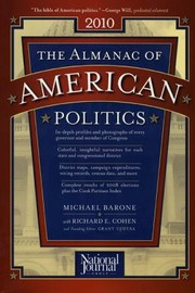 Cover of: The Almanac Of American Politics 2010 The Senators The Representatives And The Governors Their Records And Election Results Their States And Districts