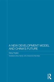 Cover of: A New Development Model And Chinas Future