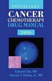 Cover of: Physicians Cancer Chemotherapy Drug Manual 2008
