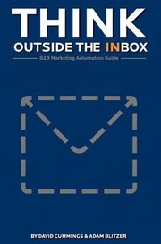 Think Outside The Inbox B2b Marketing Automation Guide by David Cummings