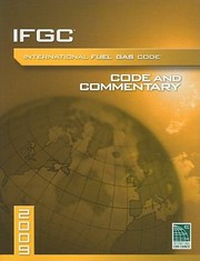 International Fuel Gas Code 2009 Code And Commentary by International Code Council