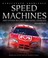 Cover of: Speed Machines And Other Recordbreaking Vehicles