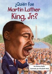 Cover of: Quin Fue Martin Luther King Jr by Bonnie Bader, Nancy Harrison, Elizabeth Wolf