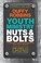 Cover of: Youth Ministry Nuts Bolts Organizing Leading And Managing Your Youth Ministry