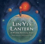 Cover of: Lin Yis Lantern A Moon Festival Tale