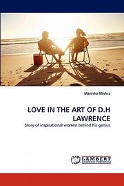 Cover of: Love in the Art of DH Lawrence by 