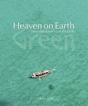 Cover of: Heaven On Earth Travel That Doesnt Cost The Earth