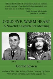 Cover of: Cold Eye Warm Heart A Novelists Search For Meaning