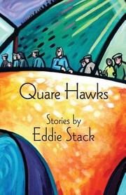 Quare Hawks by Eddie Stack