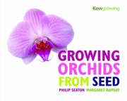 Cover of: Growing Orchids From Seed