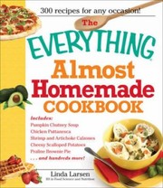 Cover of: The Everything Almost Homemade Cookbook by 