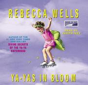 Cover of: Ya-Yas in Bloom by Rebecca Wells