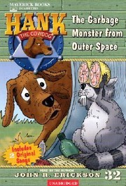 Cover of: The Garbage Monster from Outer Space
            
                Hank the Cowdog Audio