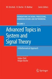 Cover of: Advanced Topics In System And Signal Theory A Mathematical Approach by 