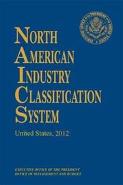 Cover of: North American Industry Classification System 2012