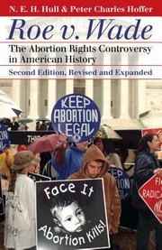 Cover of: Roe V Wade The Abortion Rights Controversy In American History