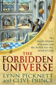 The Forbidden Universe by Lynn Picknett