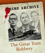 Cover of: The Great Train Robbery