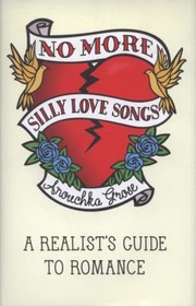 Cover of: No More Silly Love Songs A Realists Guide To Romance by 