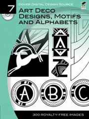 Cover of: Art Deco Designs Motifs And Alphabets by 