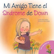 Cover of: Mi Amiga Tiene El Sndrome De Down by Jennifer Moore-Mallinos