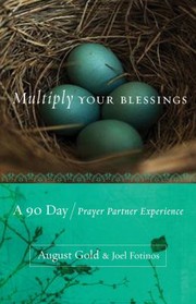 Cover of: Multiply Your Blessings A 90day Prayer Partner Experience