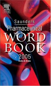 Cover of: Saunders Pharmaceutical Word Book 2005 by Randy Drake, Ellen Drake