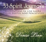 Cover of: 33 Spirit Journeys Meditations To Live More Fully Deeply And Peacefully by 