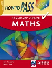 Cover of: How To Pass Standard Grade Maths