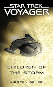 Cover of: Children Of The Storm: Star Trek: Voyager