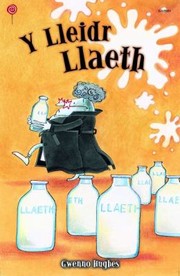 Cover of: Y Lleidr Llaeth