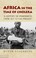 Cover of: Africa In The Time Of Cholera A History Of Pandemics From 1817 To The Present