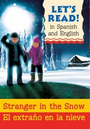 Cover of: Stranger In The Snow El Extrao En La Nieve