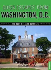 Cover of: Quick Escapes From Washington Dc The Best Weekend Getaways by 