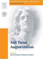 Cover of: Procedures in Cosmetic Dermatology Series: Soft Tissue Augmentation by Jean Carruthers, Alastair Carruthers