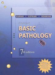 Robbins basic pathology by Vinay Kumar, Ramzi S. Cotran, Stanley L. Robbins, Vinay Kumar