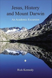 Cover of: Jesus History And Mt Darwin An Academic Excursion by 