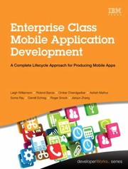 Cover of: Enterprise Class Mobile Application Development A Complete Lifecycle