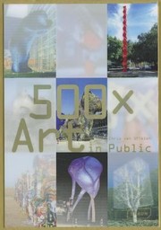 Cover of: 500 X Art In Public by 