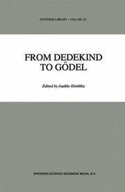 Cover of: From Dedekind To Gdel Essays On The Development Of The Foundations Of Mathematics