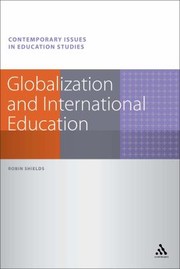 Globalization And International Education by Robin Shields