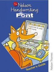 Cover of: The Nelson Handwriting Font Teachers Guide