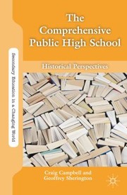 The Comprehensive Public High School by Geoffrey Sherington