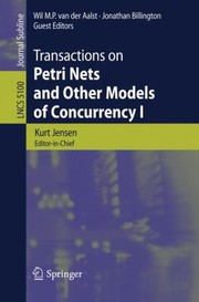 Cover of: Transactions On Petri Nets And Other Models Of Concurrency I