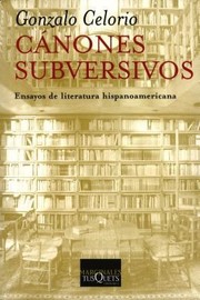 Cover of: Cnones Subversivos Ensayos De Literatura Hispanoamericana