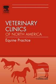 Cover of: Reproduction, An Issue of Veterinary Clinics: Equine Practice