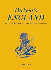 Cover of: Dickenss England A Travellers Companion