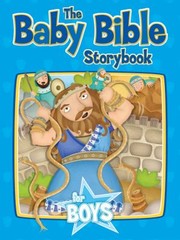 Cover of: The Baby Bible Storybook For Boys