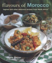 Cover of: Flavours Of Morocco Delicious Recipes From North Africa